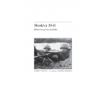 Velké bitvy historie - Moskva 1941